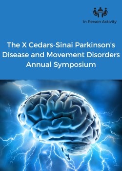 The X Cedars-Sinai Parkinson